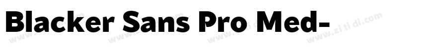 Blacker Sans Pro Med字体转换 Blacker Sans Pro Med字体转换
